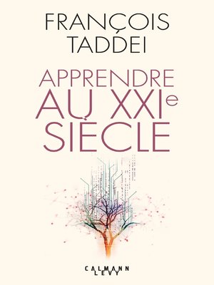 cover image of Apprendre au XXIe siècle
